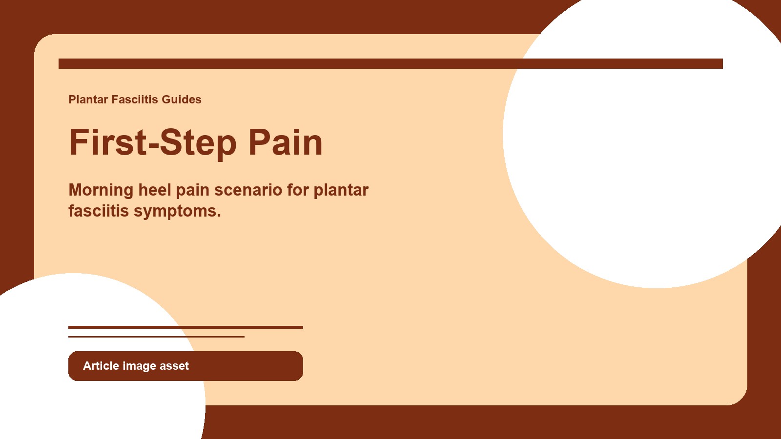 Morning first-step plantar fasciitis pain